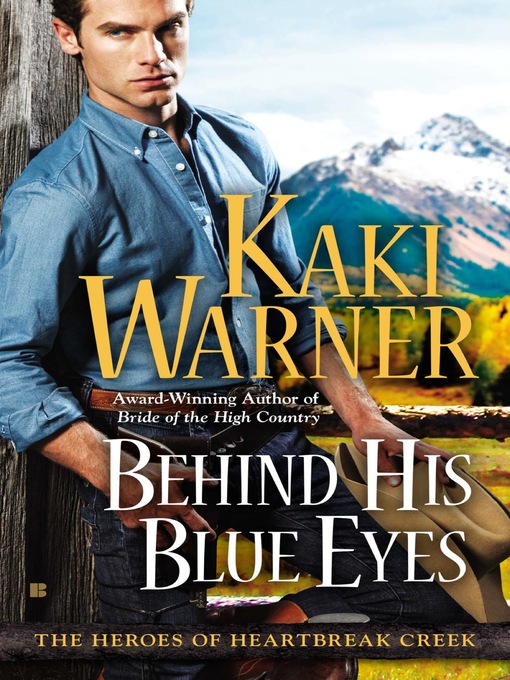 Title details for Behind His Blue Eyes by Kaki Warner - Available